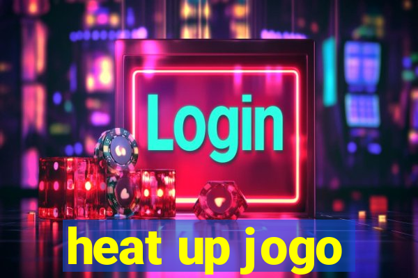 heat up jogo